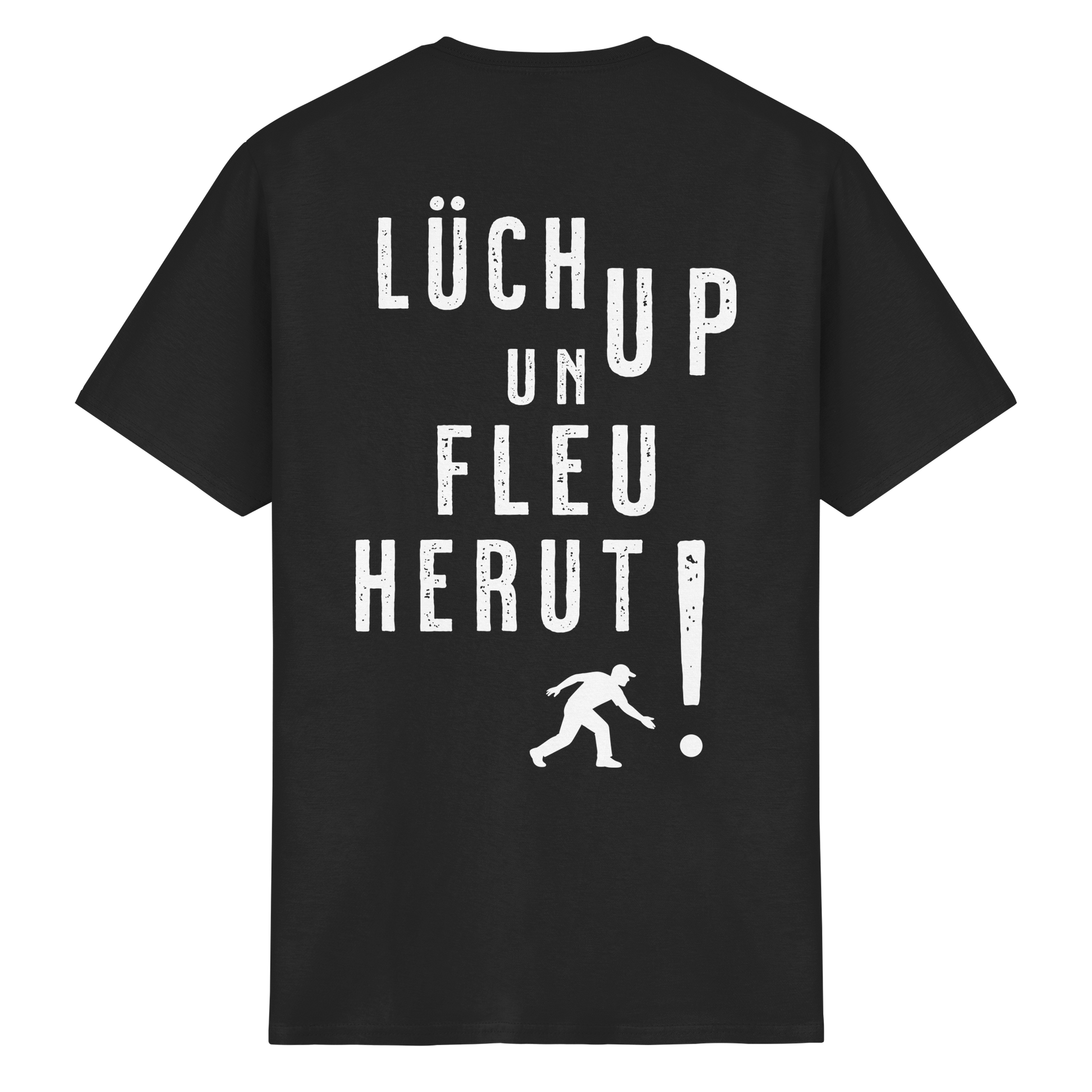 Lüch up un fleu herut! - Heavy Cotton T-Shirt