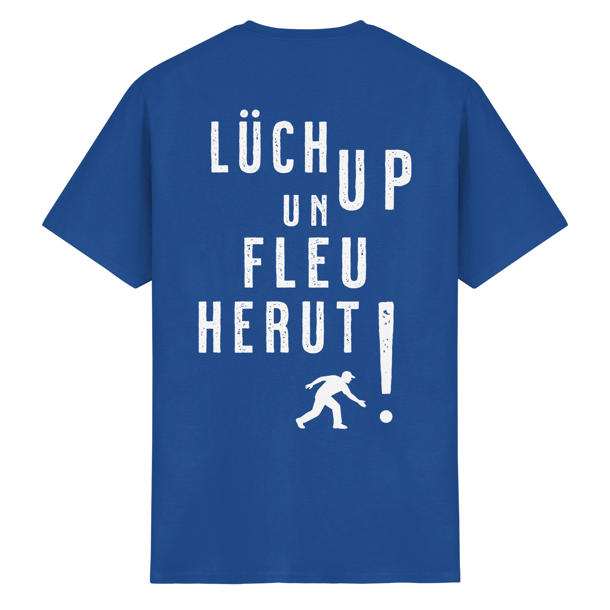 Lüch up un fleu herut! - Heavy Cotton T-Shirt