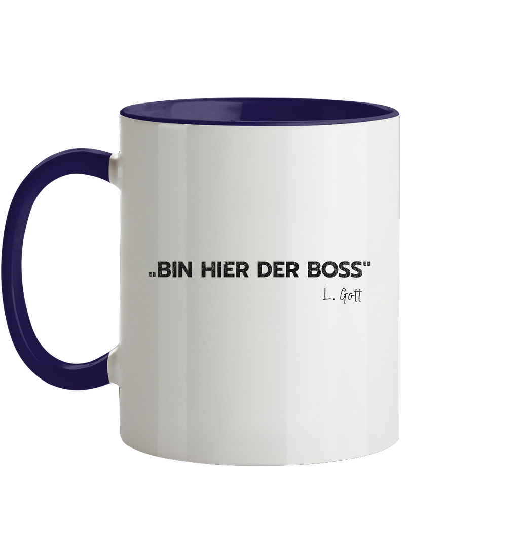 Bosseln - Bin hier der Boss L. Gott - Tasse zweifarbig