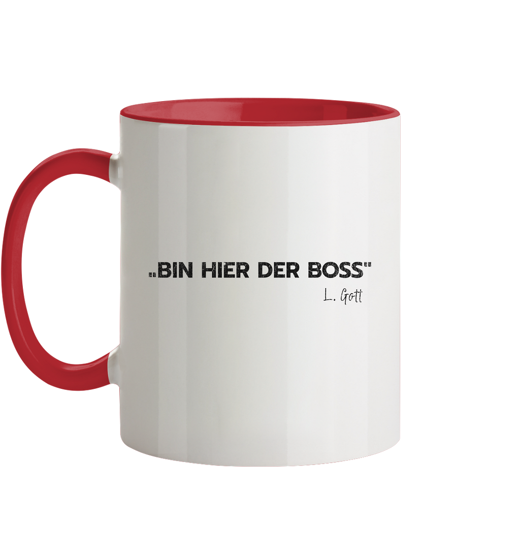 Bosseln - Bin hier der Boss L. Gott - Tasse zweifarbig