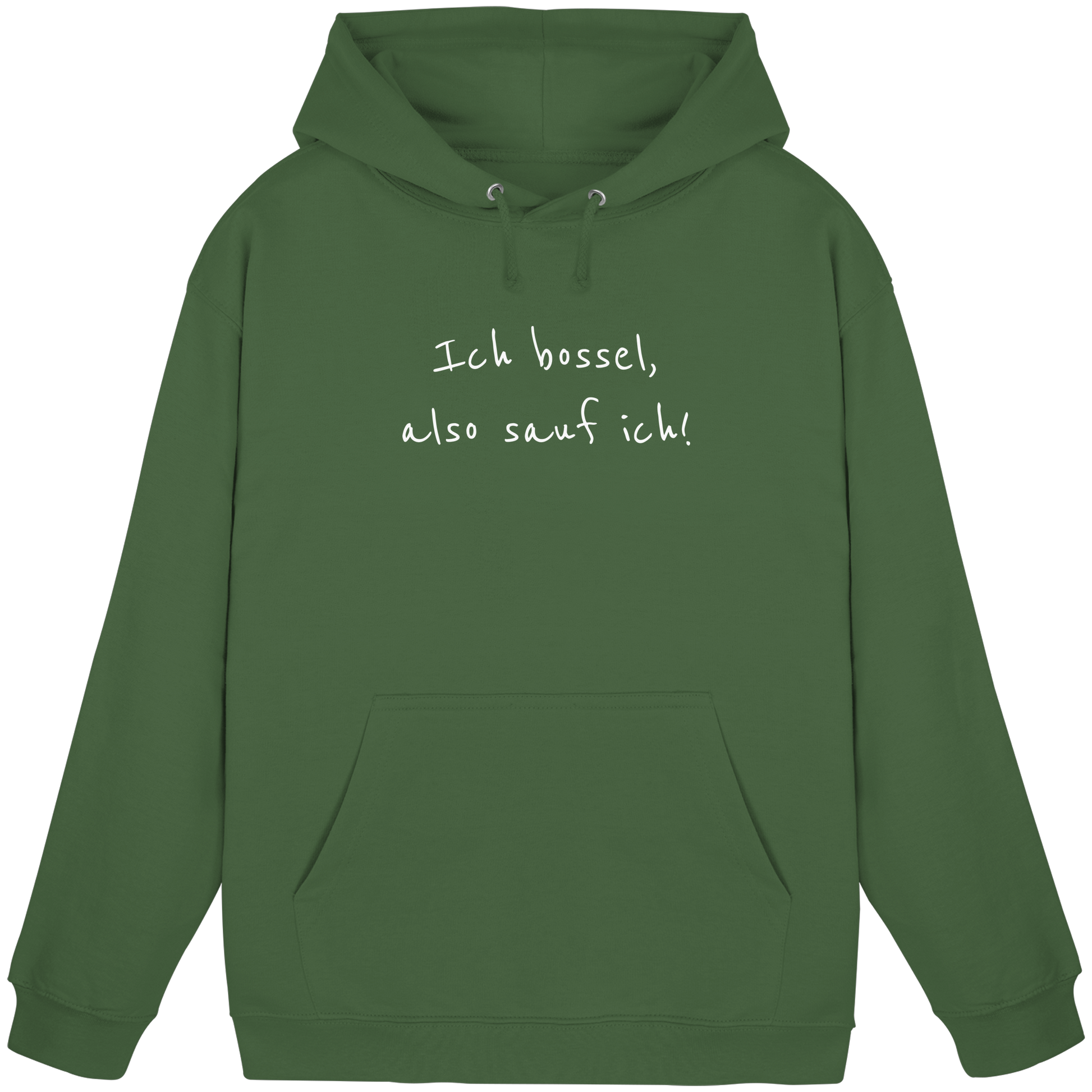 Ich bossel, also sauf ich! - Basic Unisex Hoodie