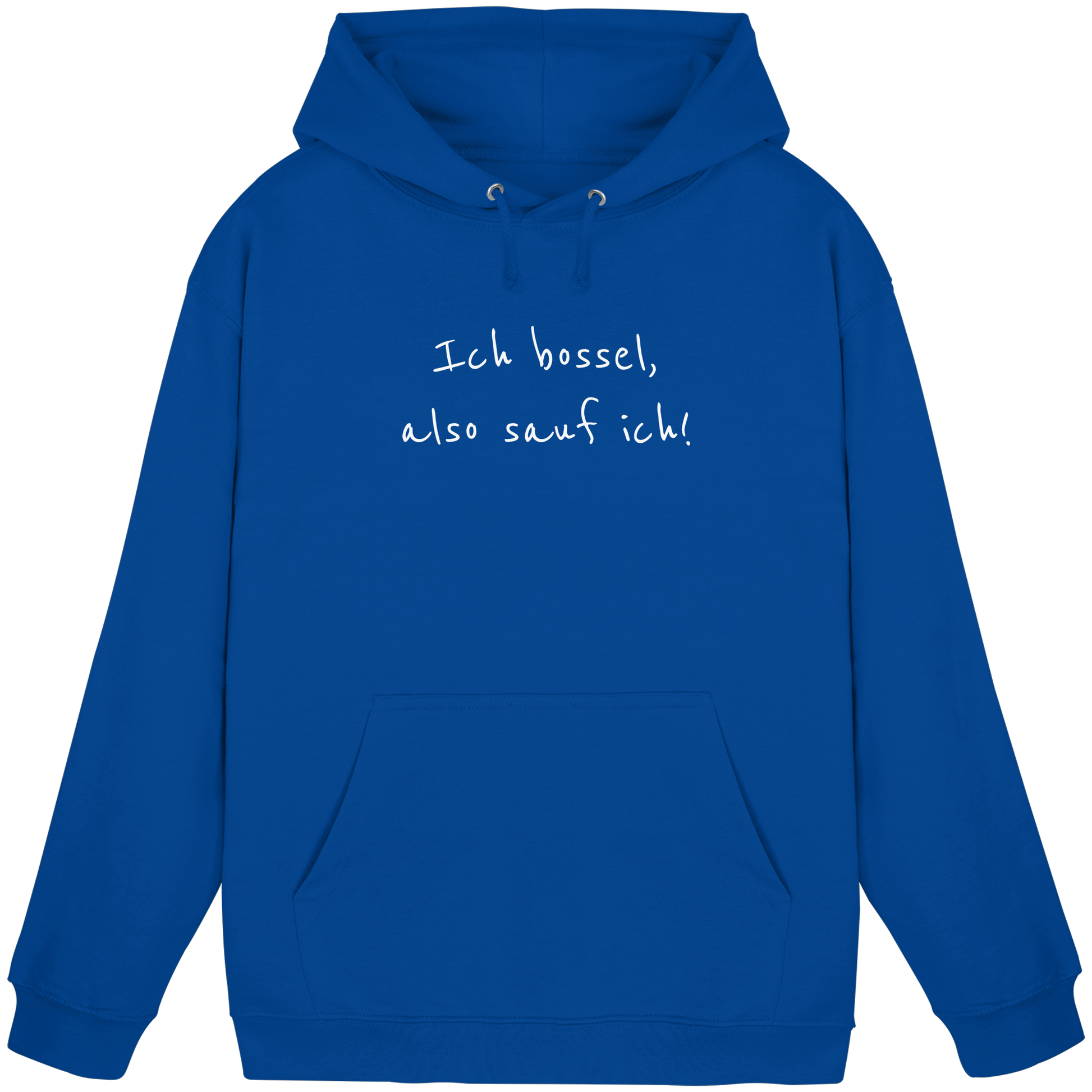 Ich bossel, also sauf ich! - Basic Unisex Hoodie