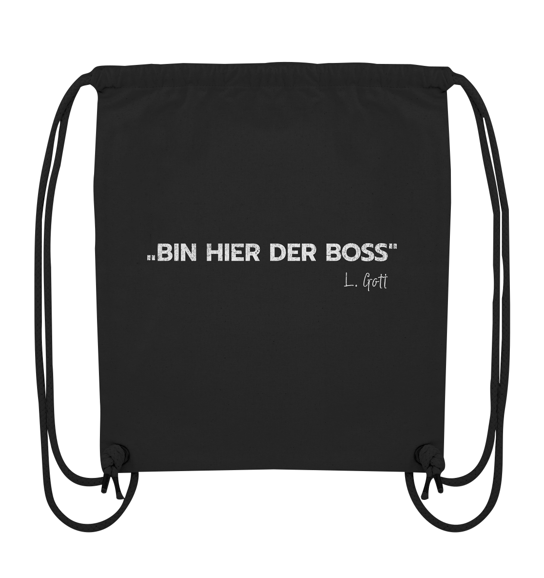 Bosseln - Bin hier der Boss L. Gott - Organic Gym-Bag