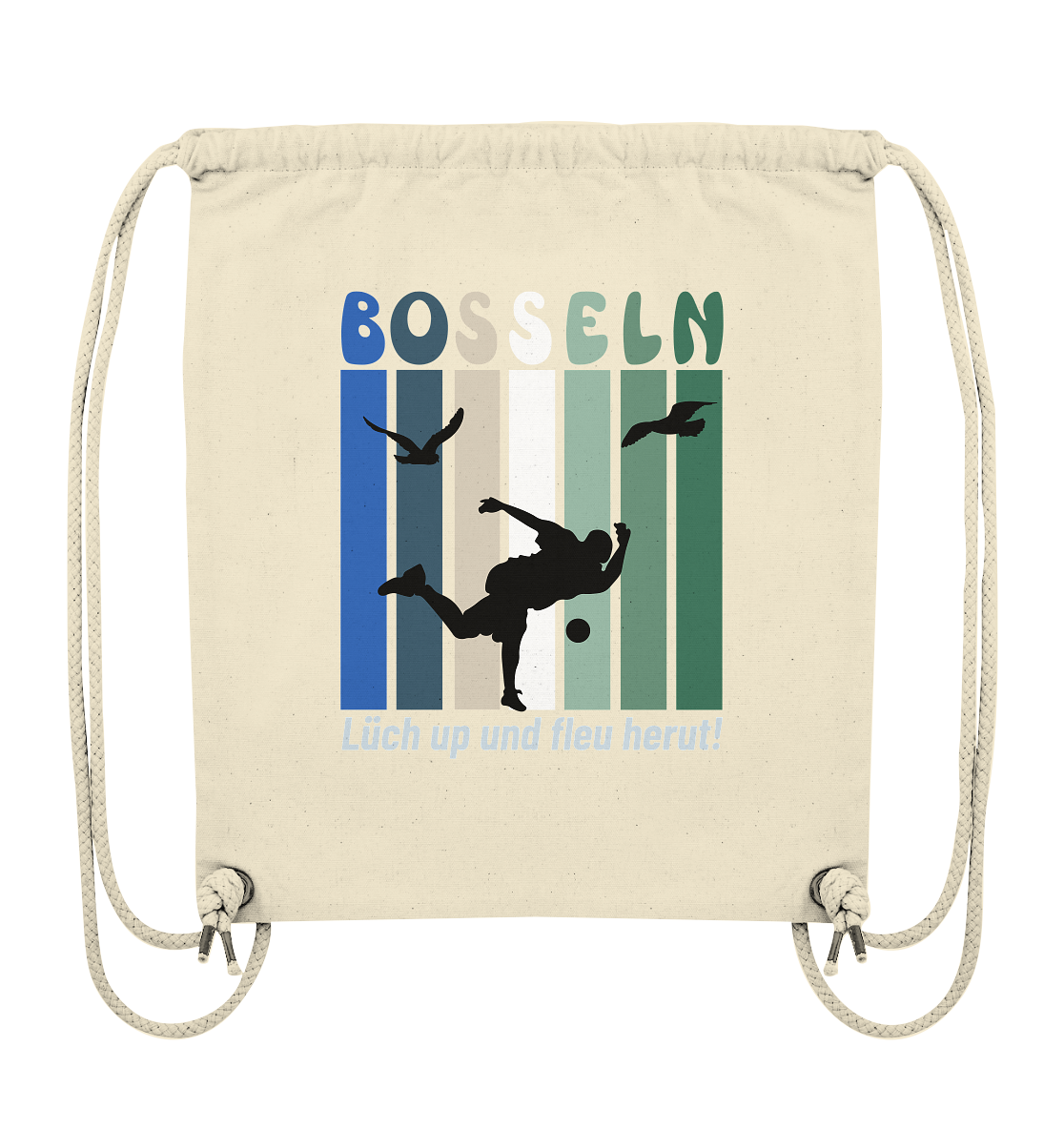 BOSSELN Lüch UPund fleu herut! - Organic Gym-Bag