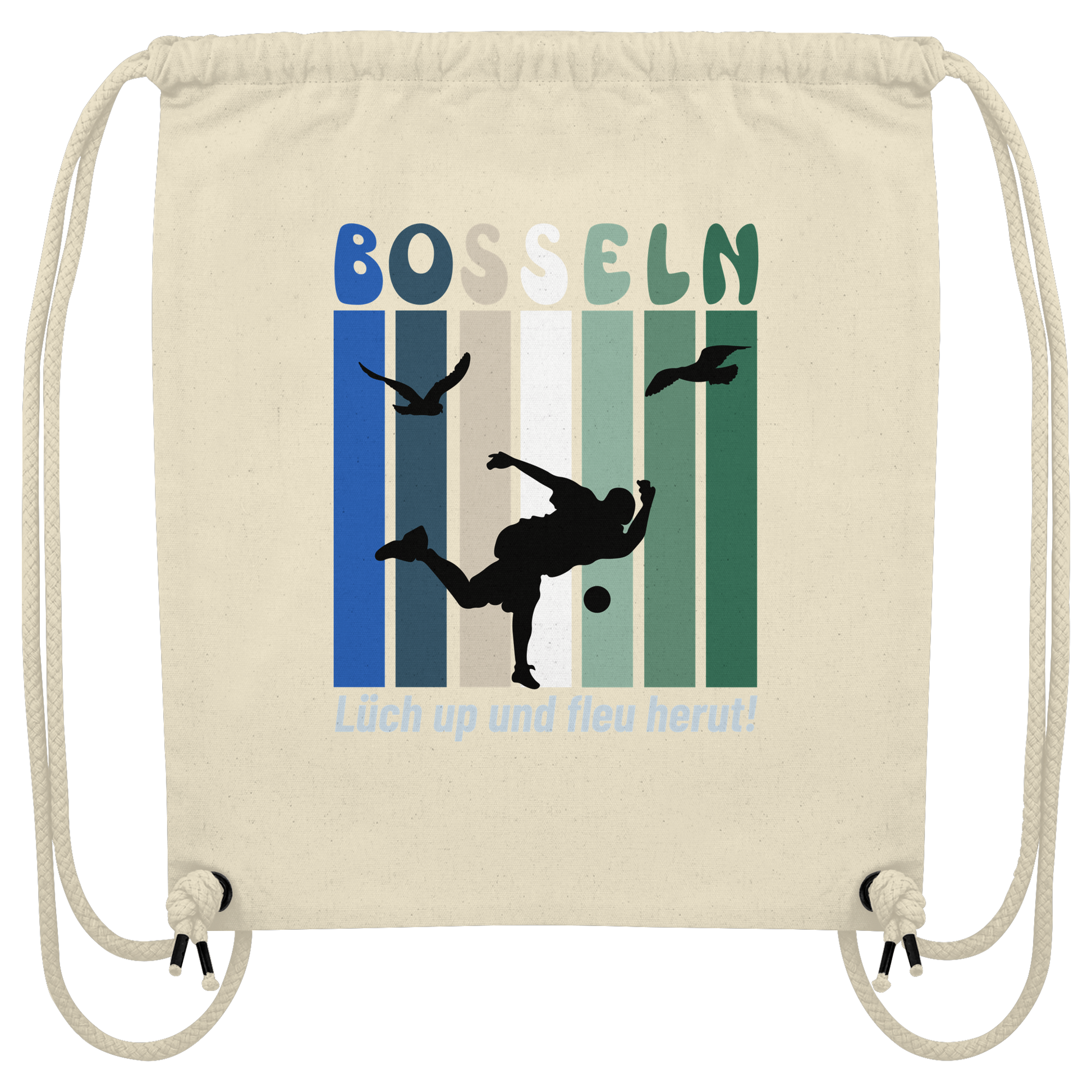 BOSSELN Lüch UPund fleu herut! - Organic Gym-Bag